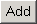 Add button